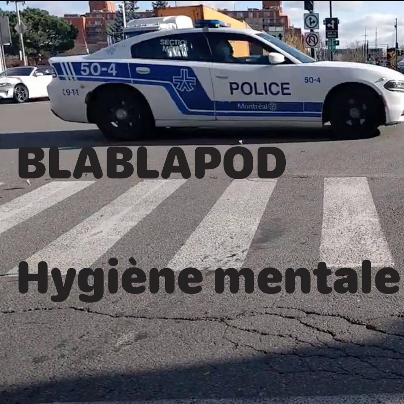 Blablapod - Hygiène mentale