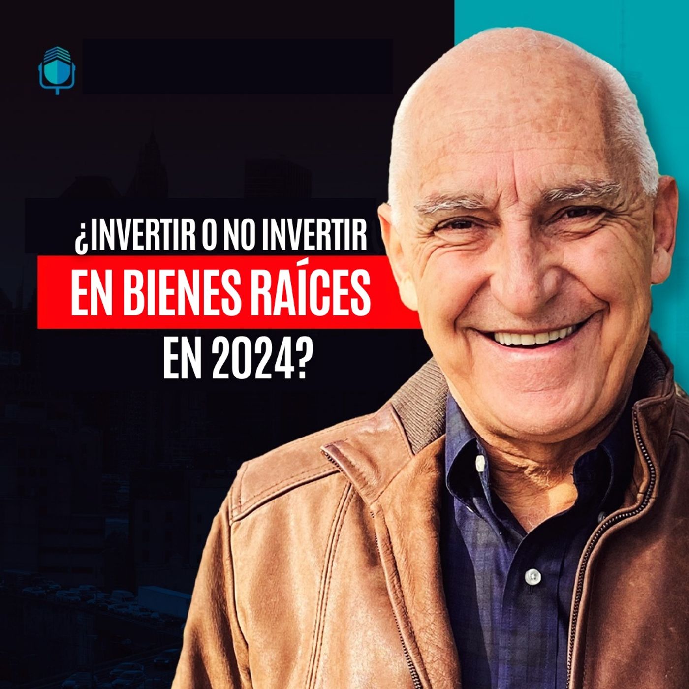 EN VIVO: ¿Invertir o No Invertir En Bienes Raíces En 2024? episode artwork