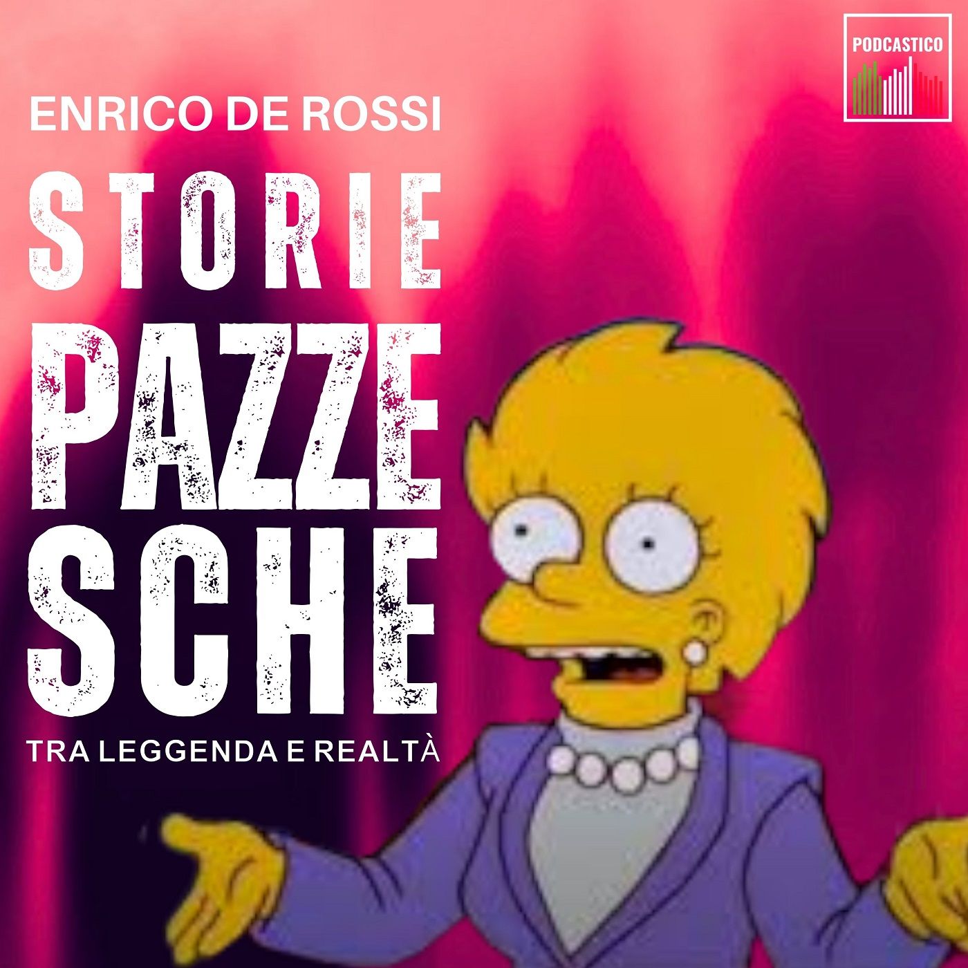 Storie pazzesche, tra leggenda e realtà