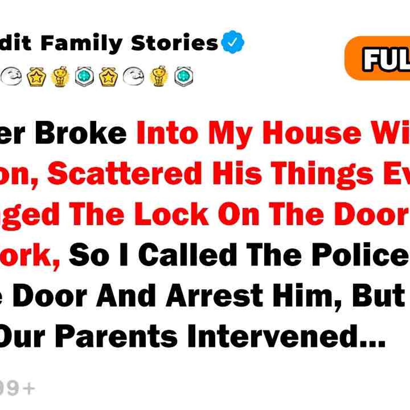 My Brother Changed The Locks In My House_ I Called The Police_ But When They Arrived_ My Brother