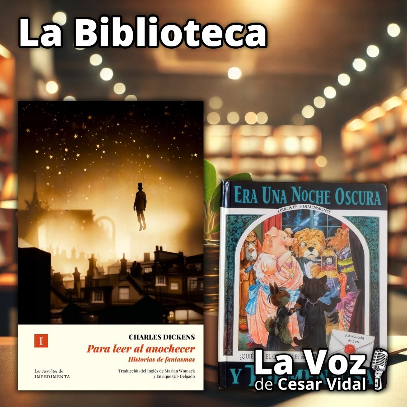 La Biblioteca: "Para leer al anochecer" y "Era una noche oscura y tormentosa" - 30/10/25