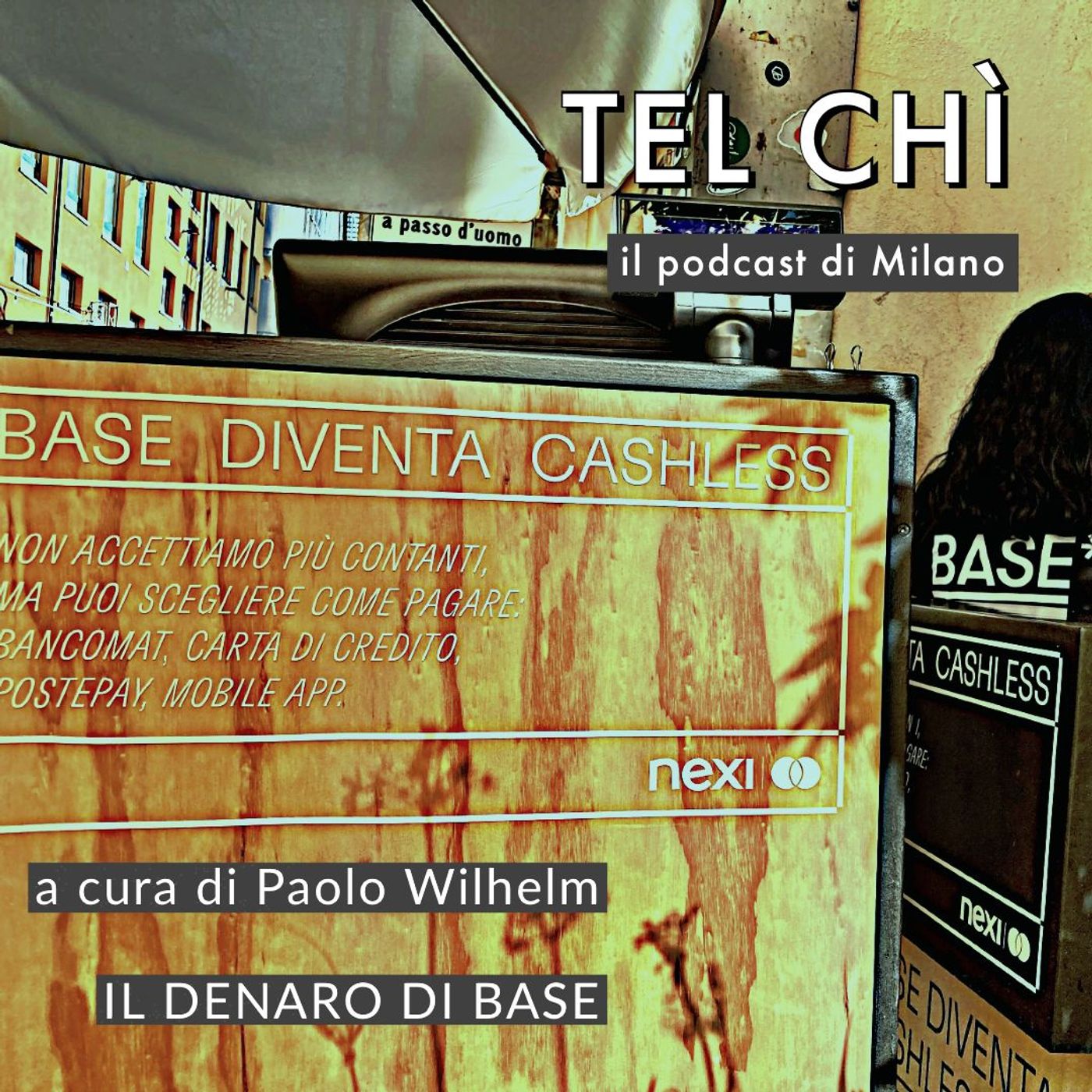 Tel chì - Il podcast di Milano