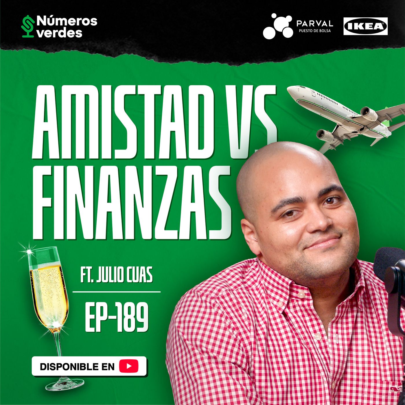 EP 189: ¿El dinero puede arruinar una amistad? ft. Julio Cuas episode artwork