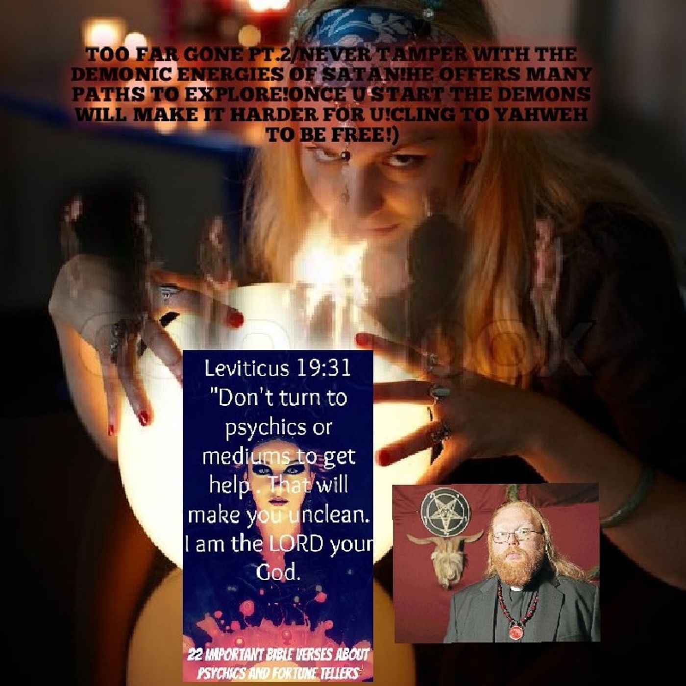 TOO FAR GONE PT.2/1 3RD MUST STAY FOCUSED ON YAHWEH!SATAN OFFERS MANY OPTIONS OF SIN!DON'T TAMPER WITH THE DEMONS!ONE SHOT AND U CAN B DONE! episode artwork