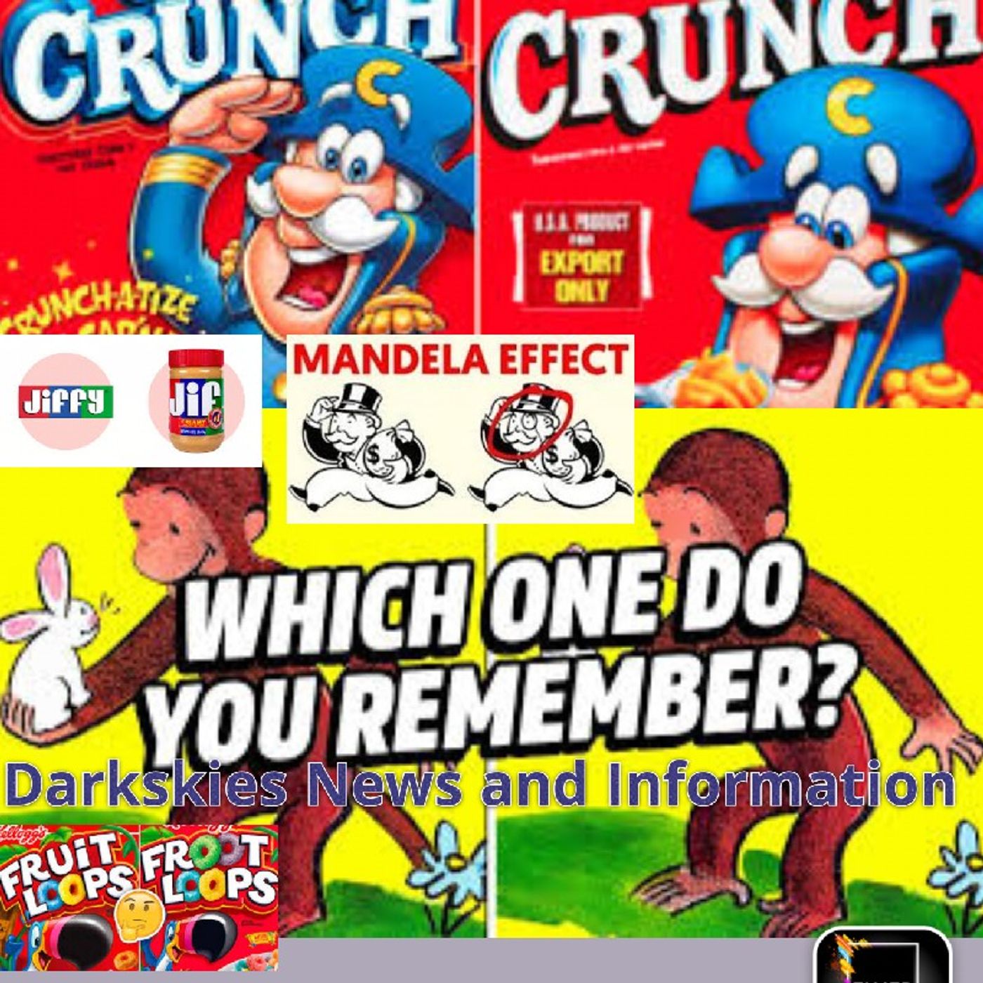 The Mandela Effect - Dark Skies News And information episode artwork