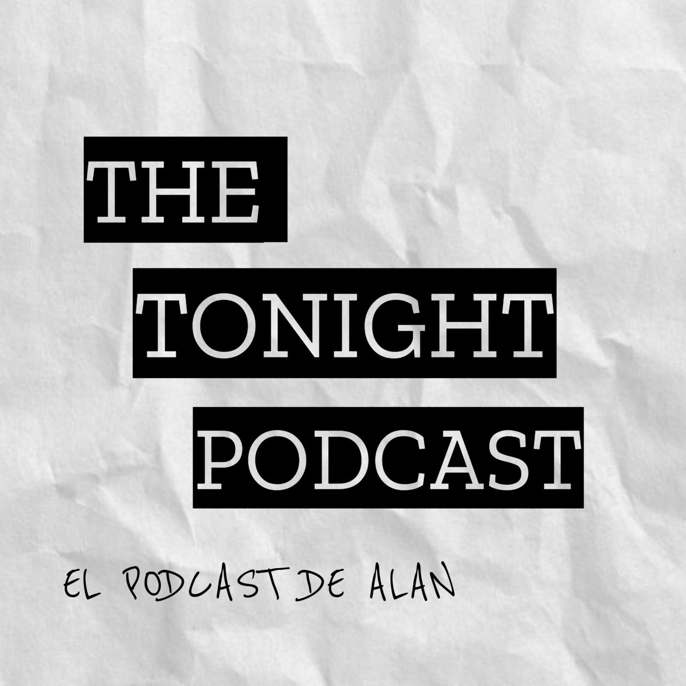 THE TONIGHT PODCAST