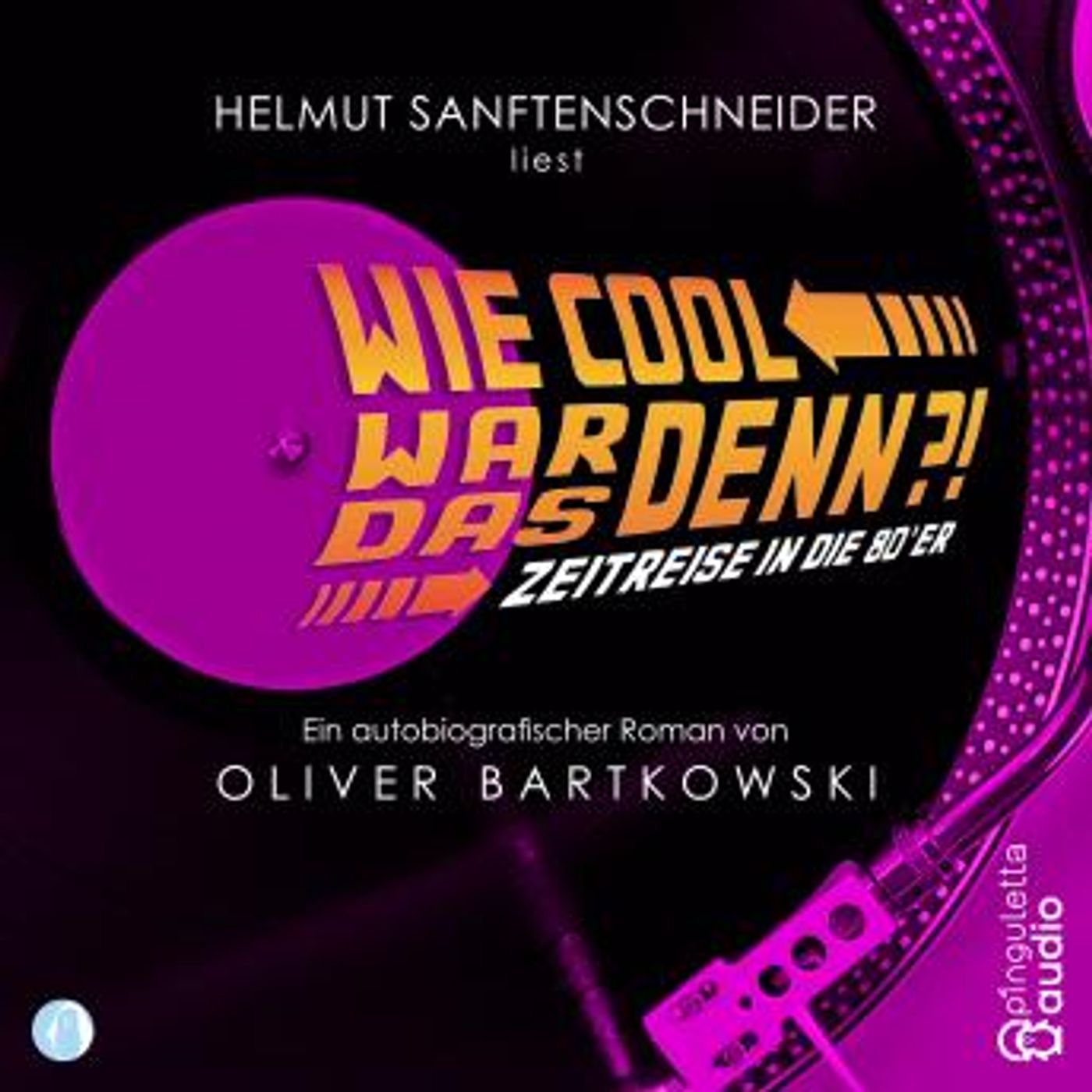 [German] - Wie cool war das denn?!: Zeitreise in die 80er by Oliver Bartkowski episode artwork