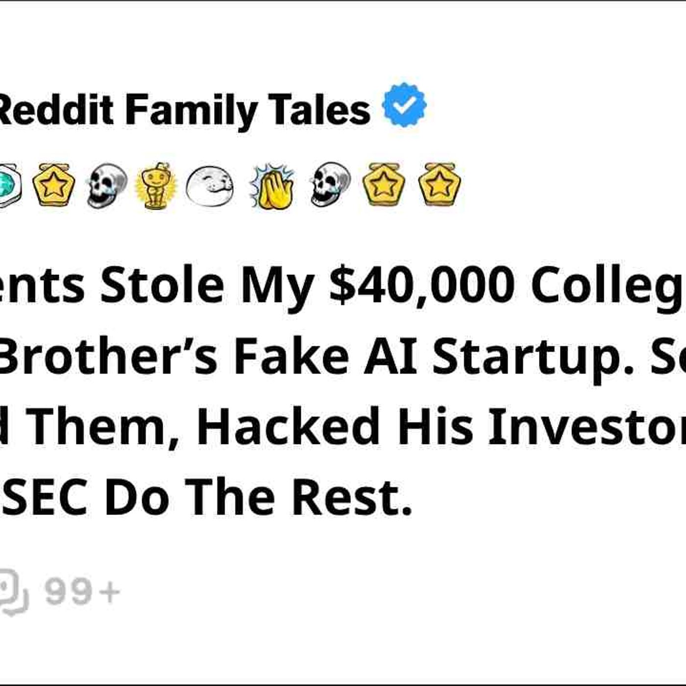 My Parents Stole My _40_000 College Fund For My Brother_s Fake AI Startup... - Reddit Story(MP3_160K)