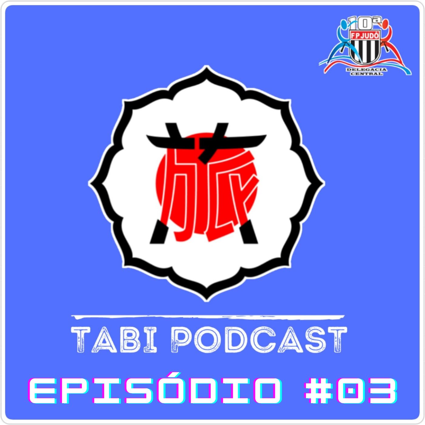 Tabi Podcast – Uma jornada sobre o Judô e sua comunidade