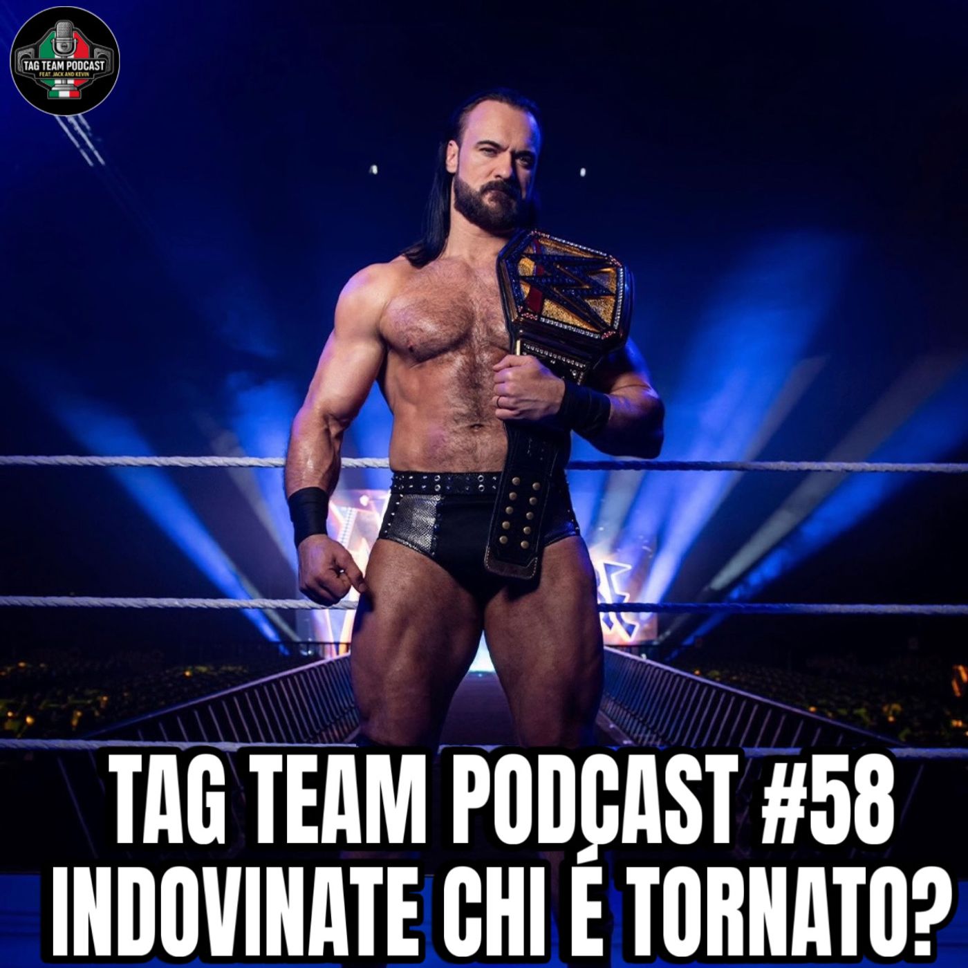 Tag Team Podcast #58 Indovina chi è tornato? episode artwork