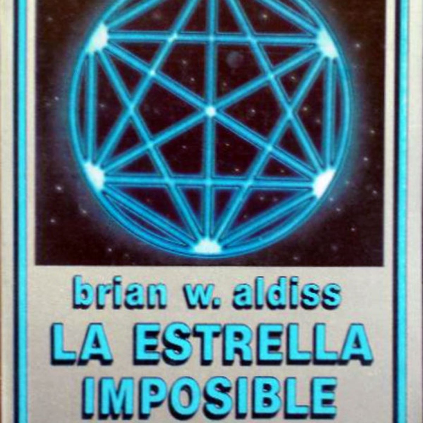 (Resumen) La estrella imposible - Brian W. Aldiss