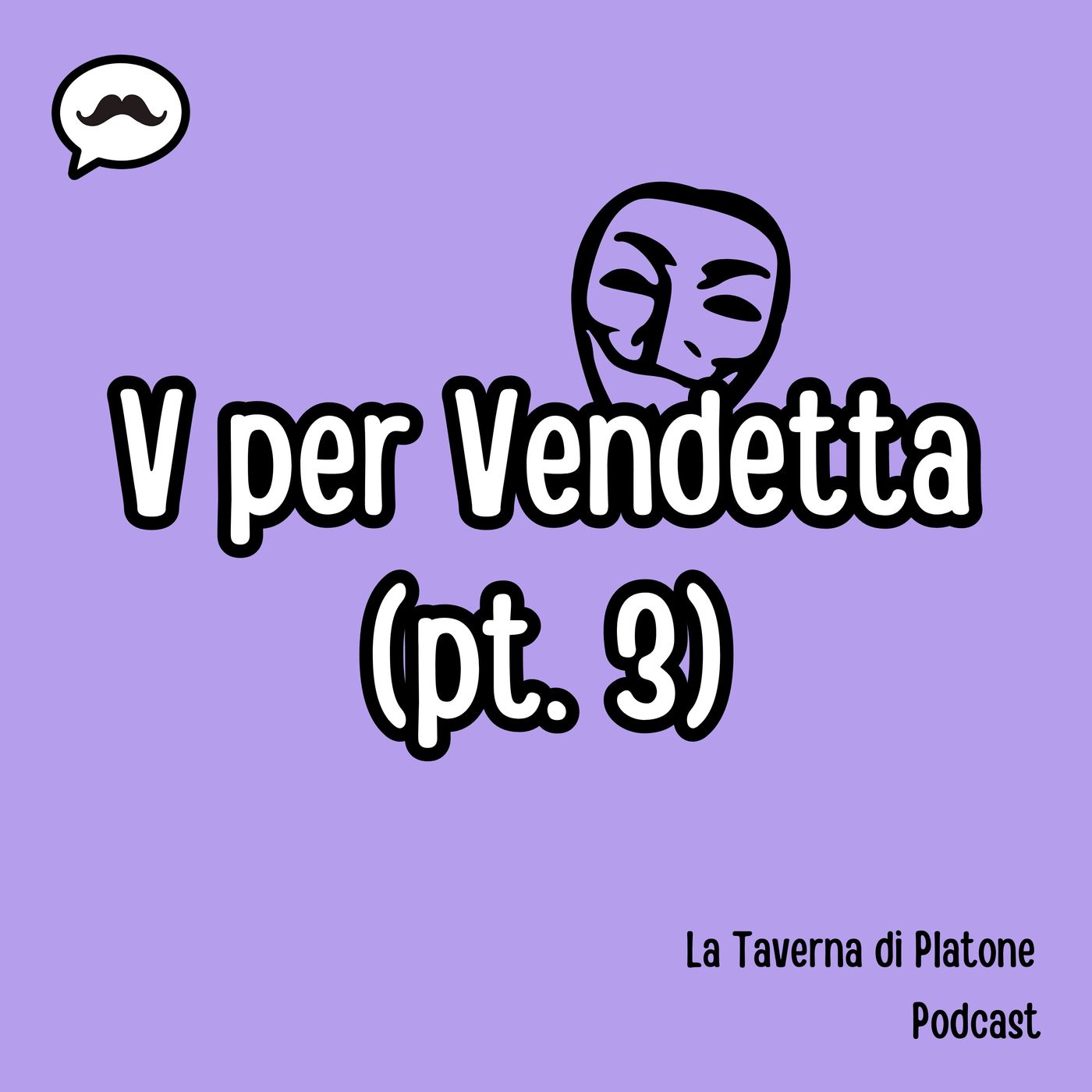 V per Vendetta - Parte 3 (filosofia della religione)