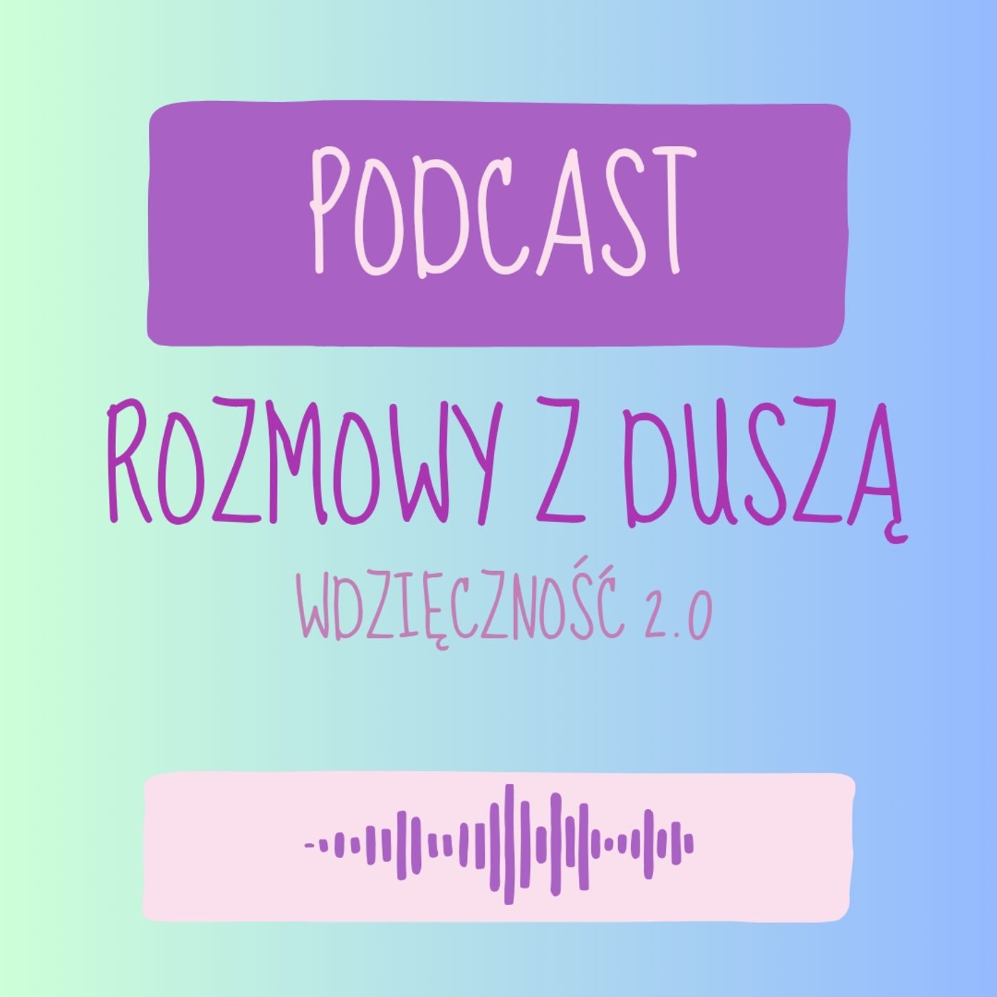 Rozmowy z Duszą