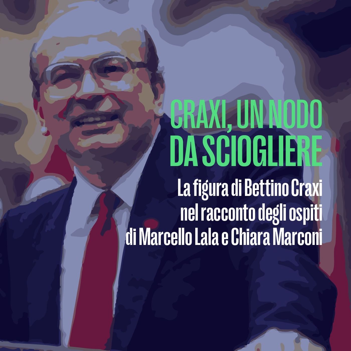 Craxi,un nodo da sciogliere-Lala Marconi