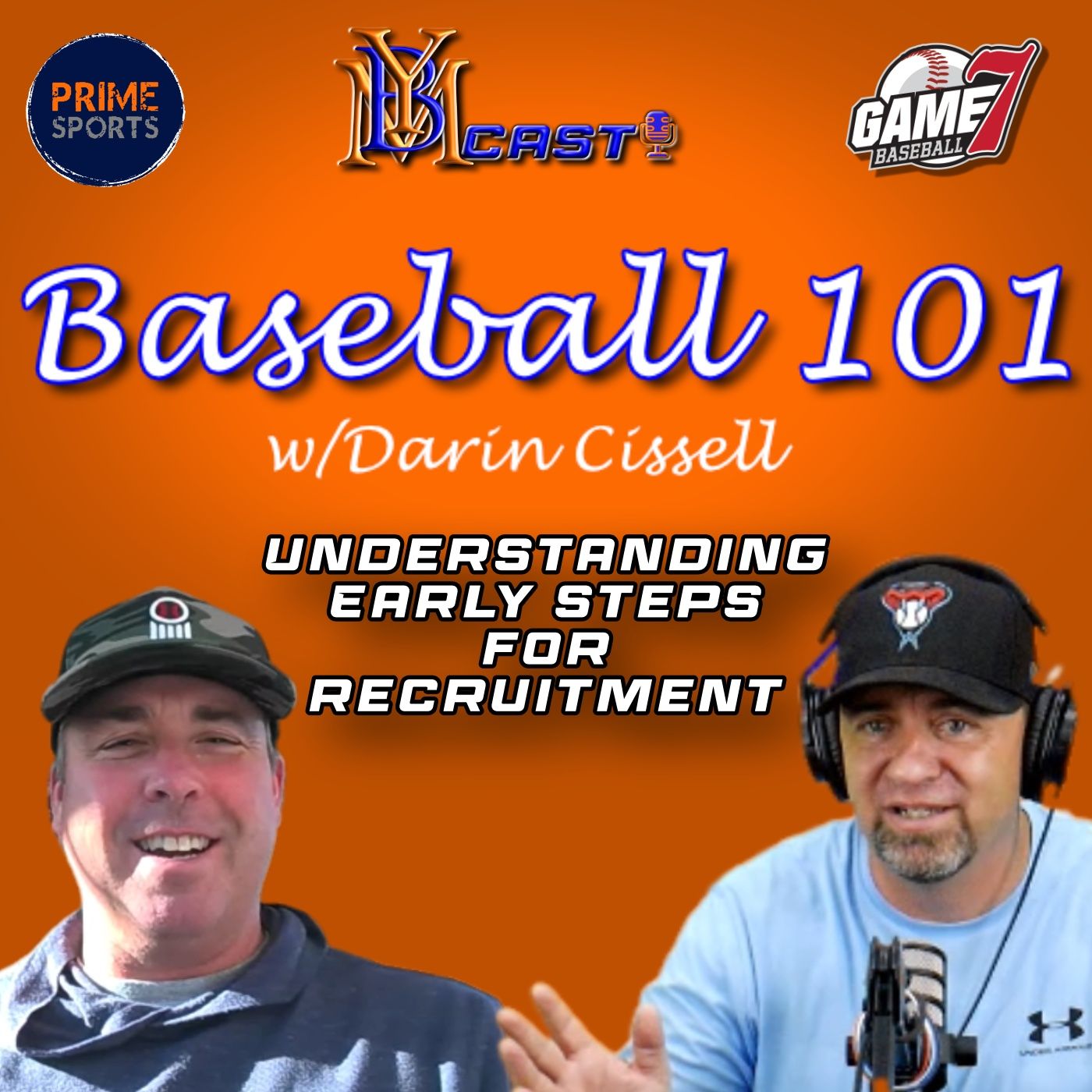 Baseball 101 With Darin Cissell | Understanding Early Steps for Recruitment | YBMcast episode artwork