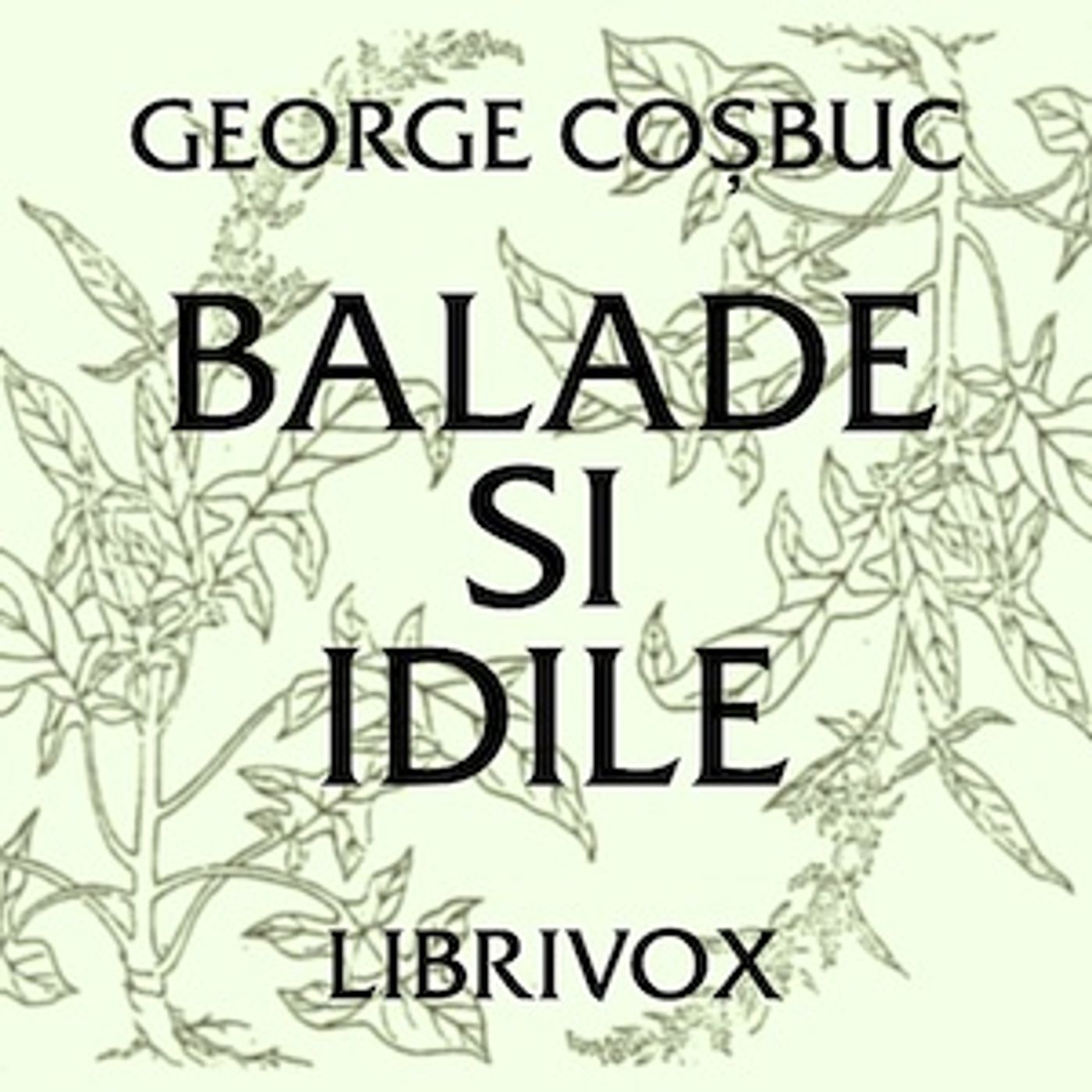 Balade si Idile by George Coșbuc (1866 - 1918) - Audiobooks On Line Artwork