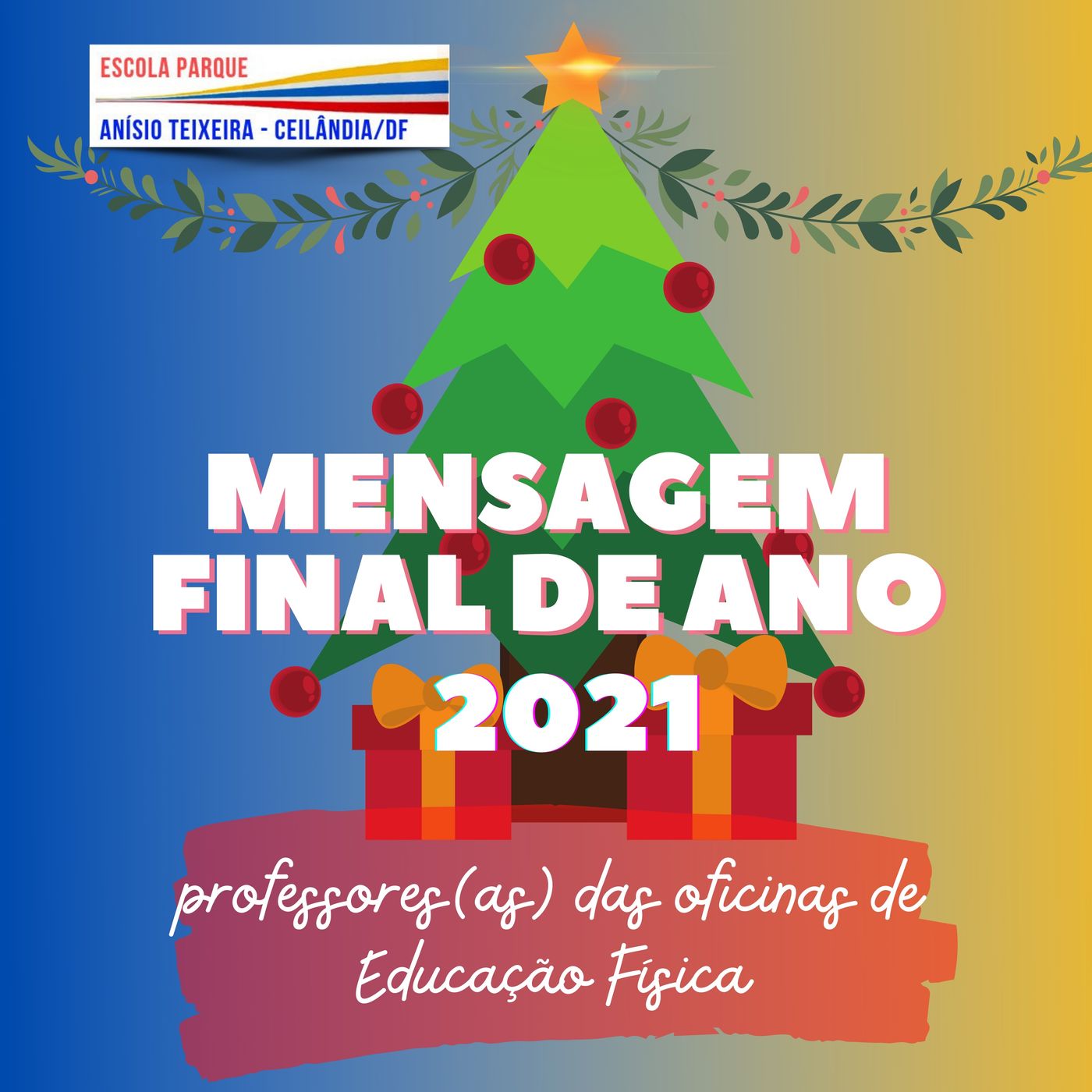 Mensagem final ano, professores da EPAT