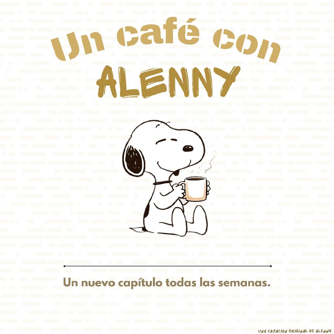 ☕— Un café con Alenny.