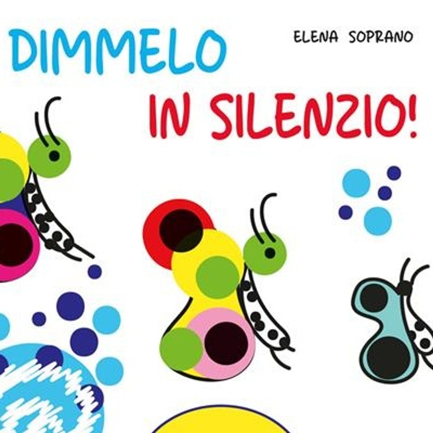 Elena Soprano "Dimmelo in silenzio!" episode artwork