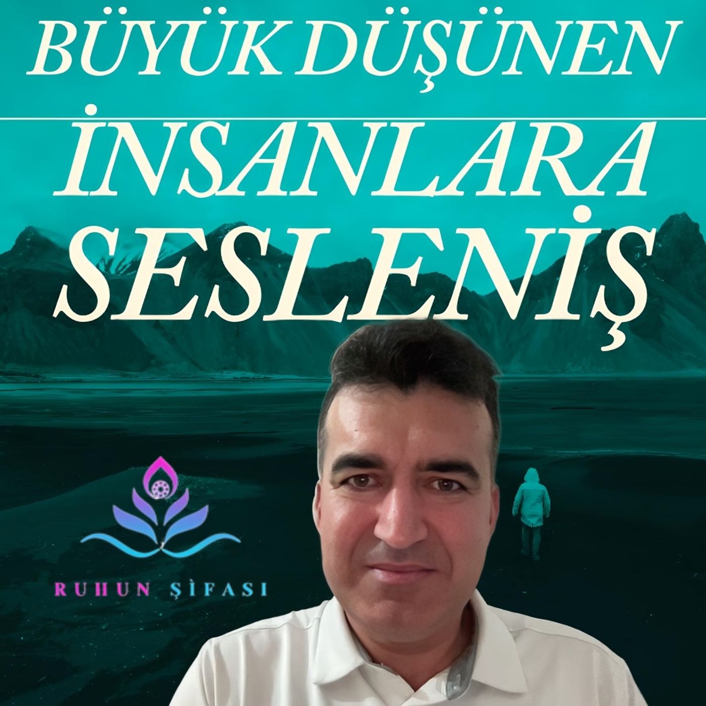 Büyük Düşünen  İnsanlara Sesleniş episode artwork