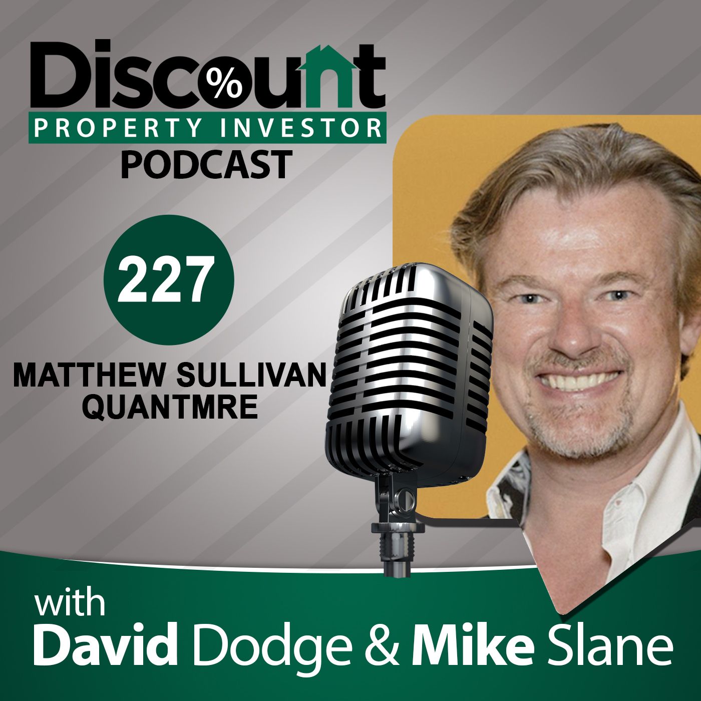 Episode 227:  Matthew Sullivan - QuantmRE (Home Equity Agreements)