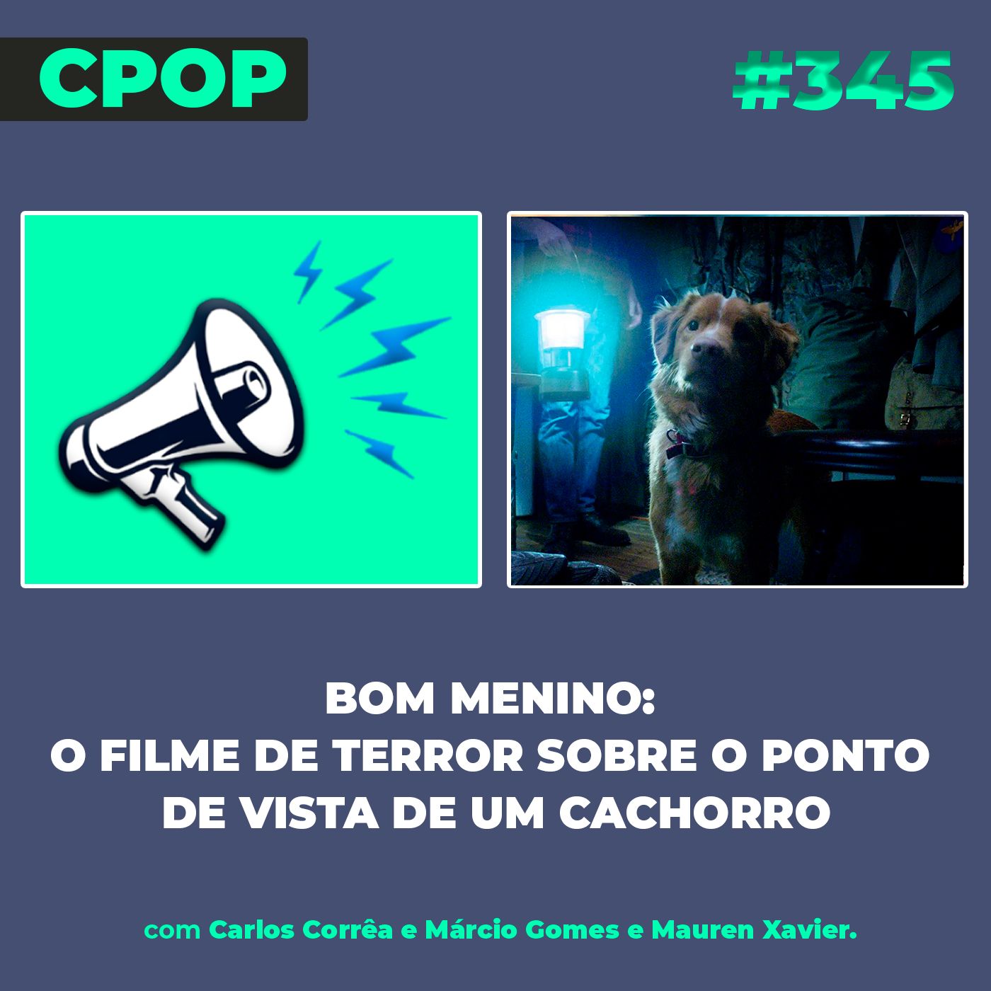 #345 Bom Menino: O filme de terror sobre o ponto de vista de um cachorro