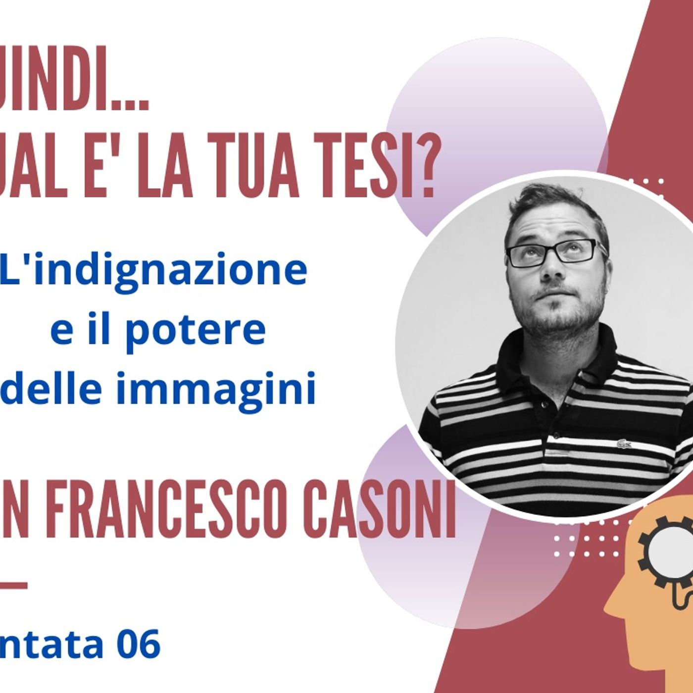 Quindi... Qual è la tua tesi?