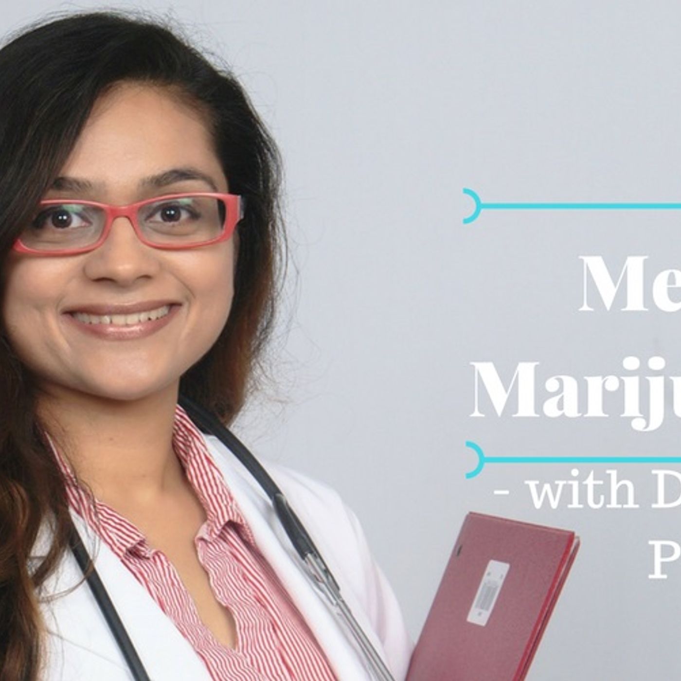 Is Medical Marijuana Right for You? episode artwork