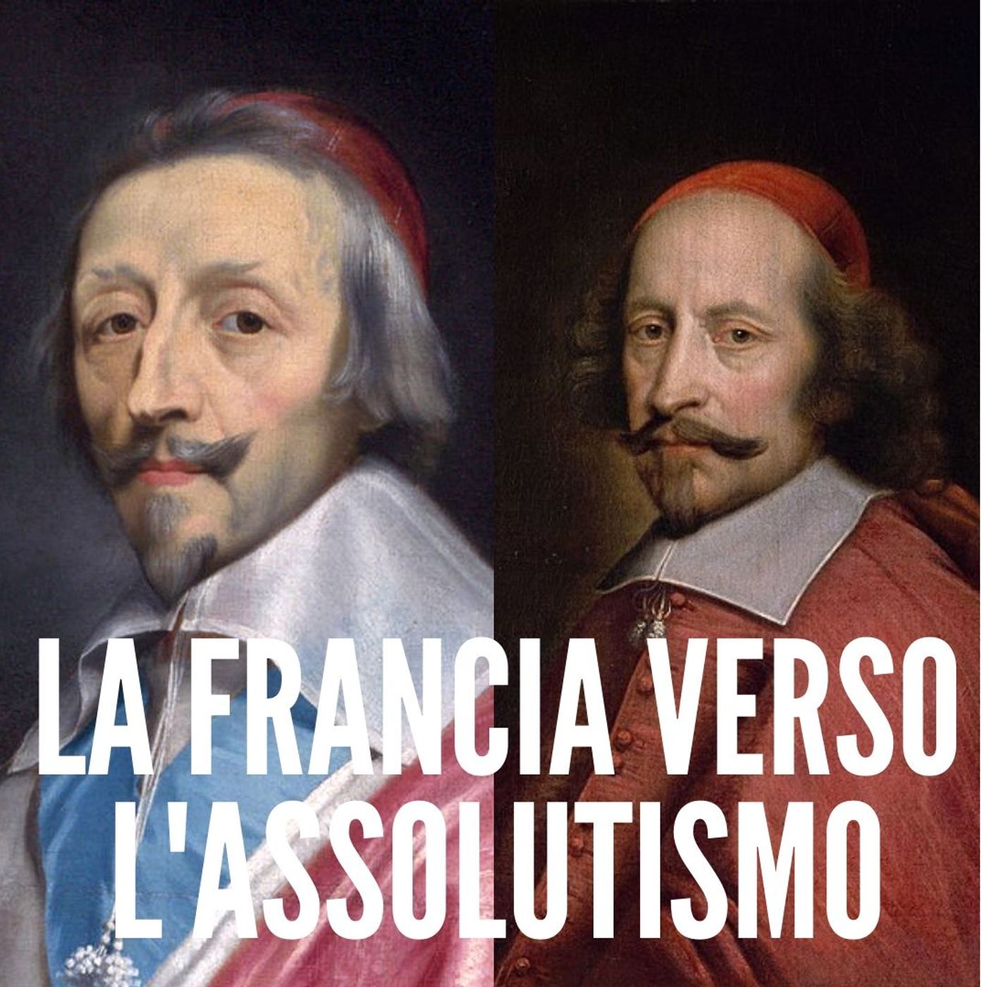 La Francia verso l'assolutismo.