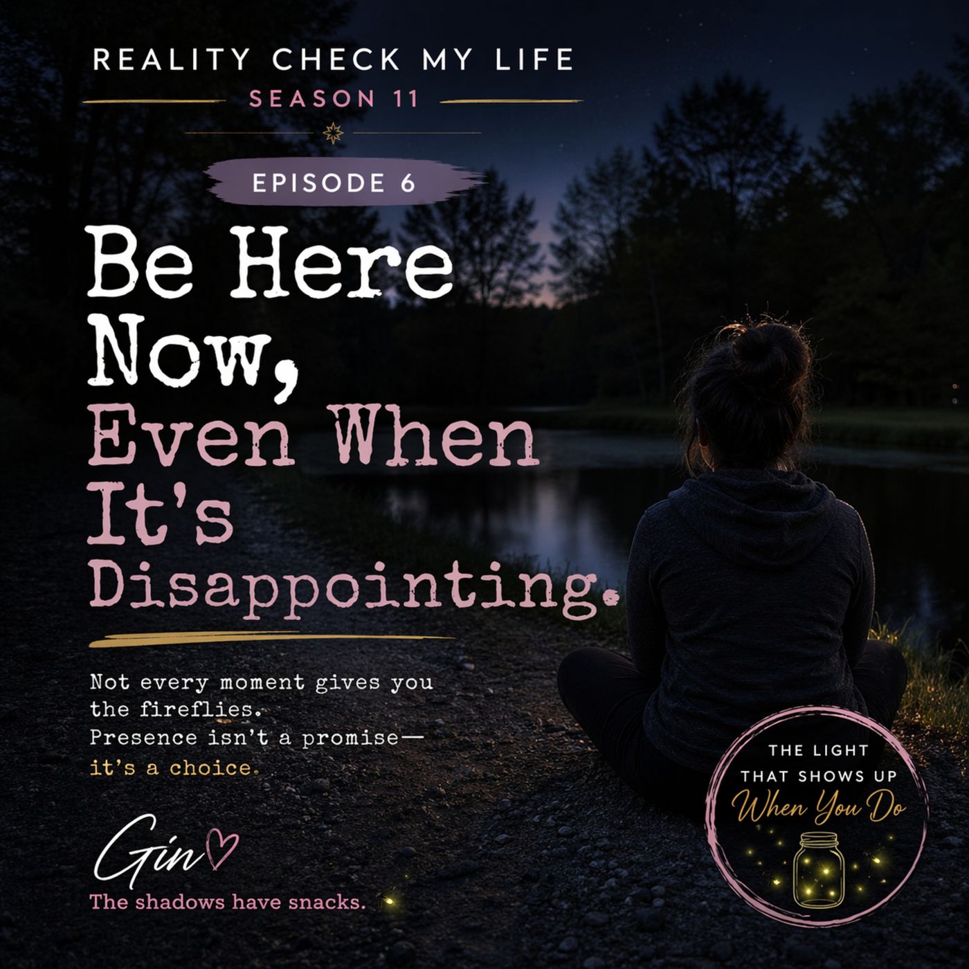 Snack Pack S11E6: Be Here Now, Even When It’s Disappointing