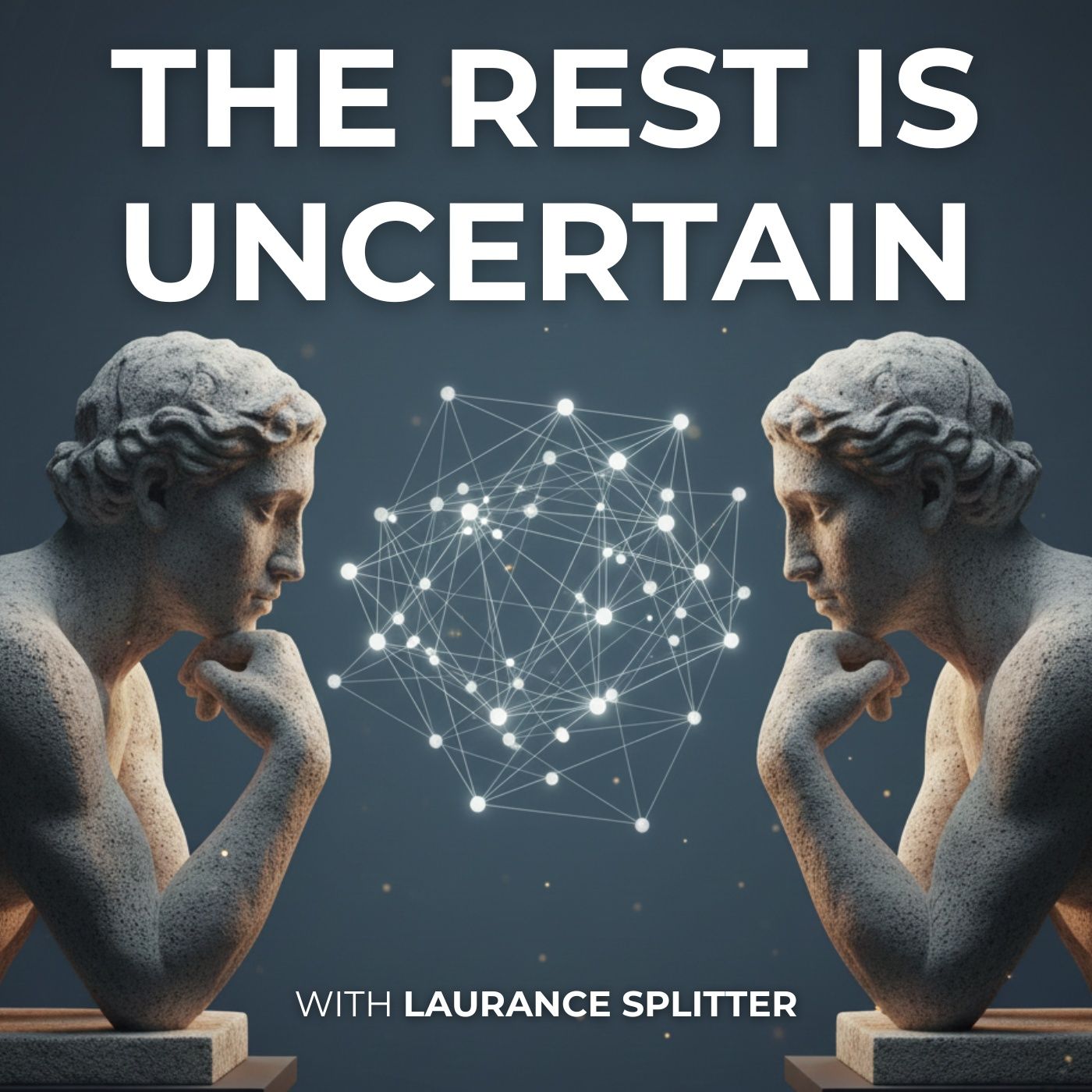 The Rest is Uncertain