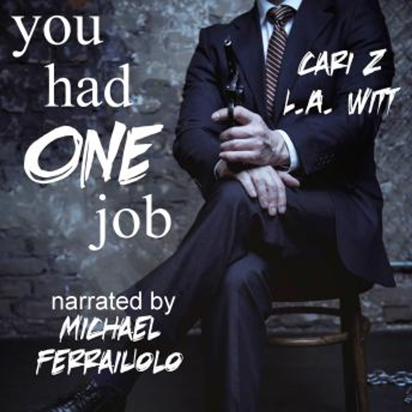 You Had One Job by Cari Z, L.A. Witt episode artwork