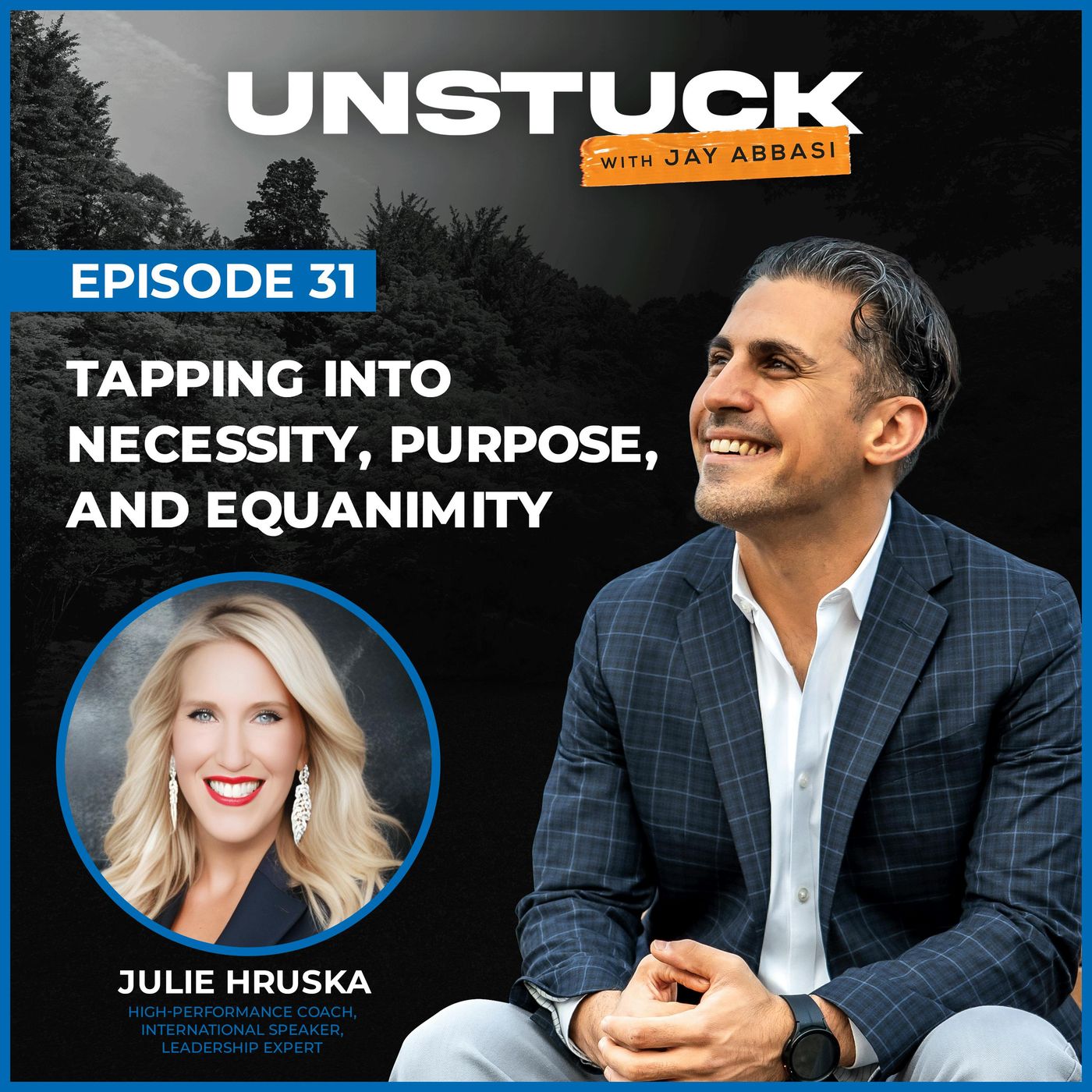 Unstuck with Jay Abbasi