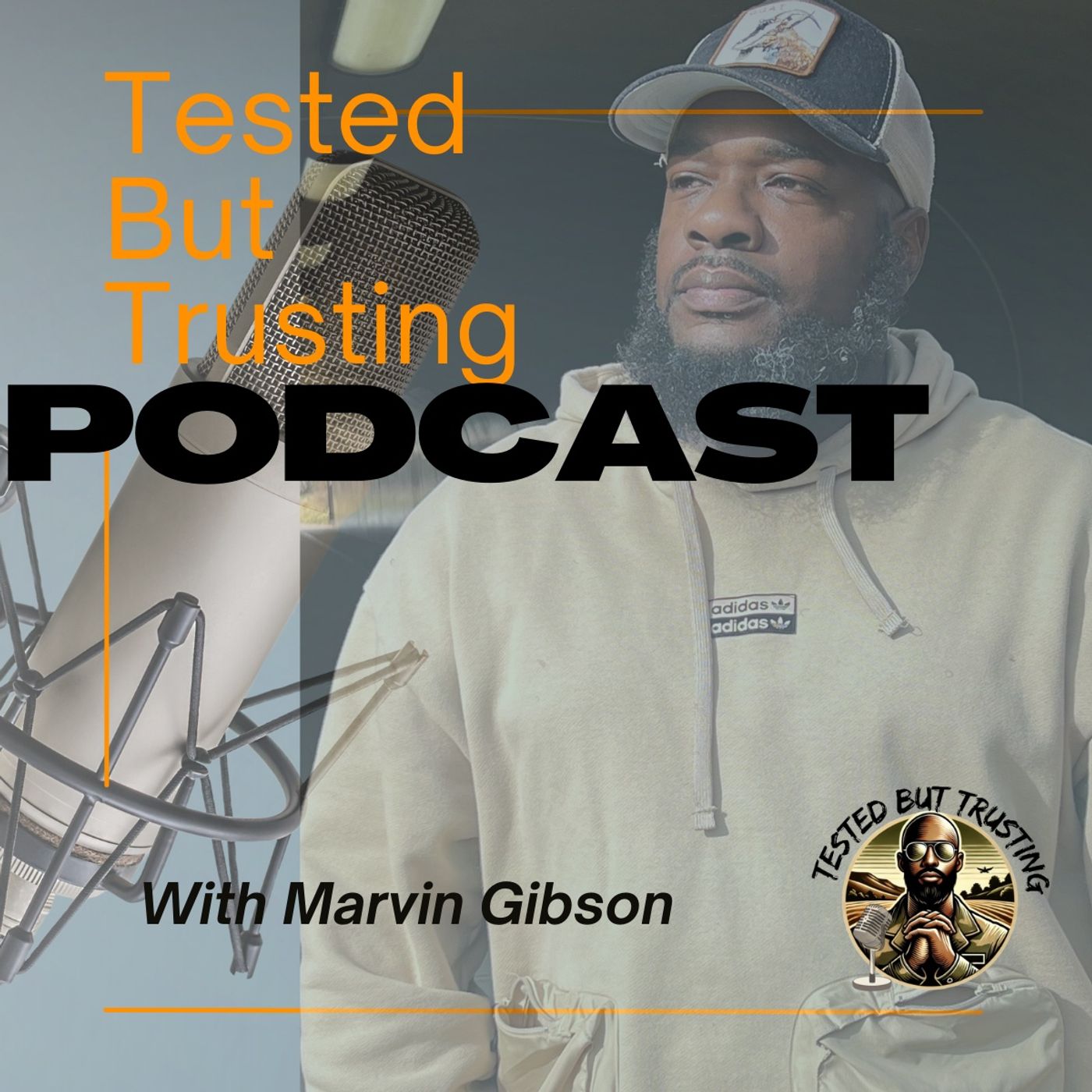 Tested But Trusting