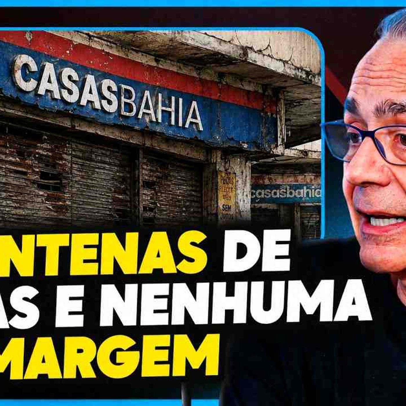 O Que Levou a CASAS BAHIA à Recuperação Judicial