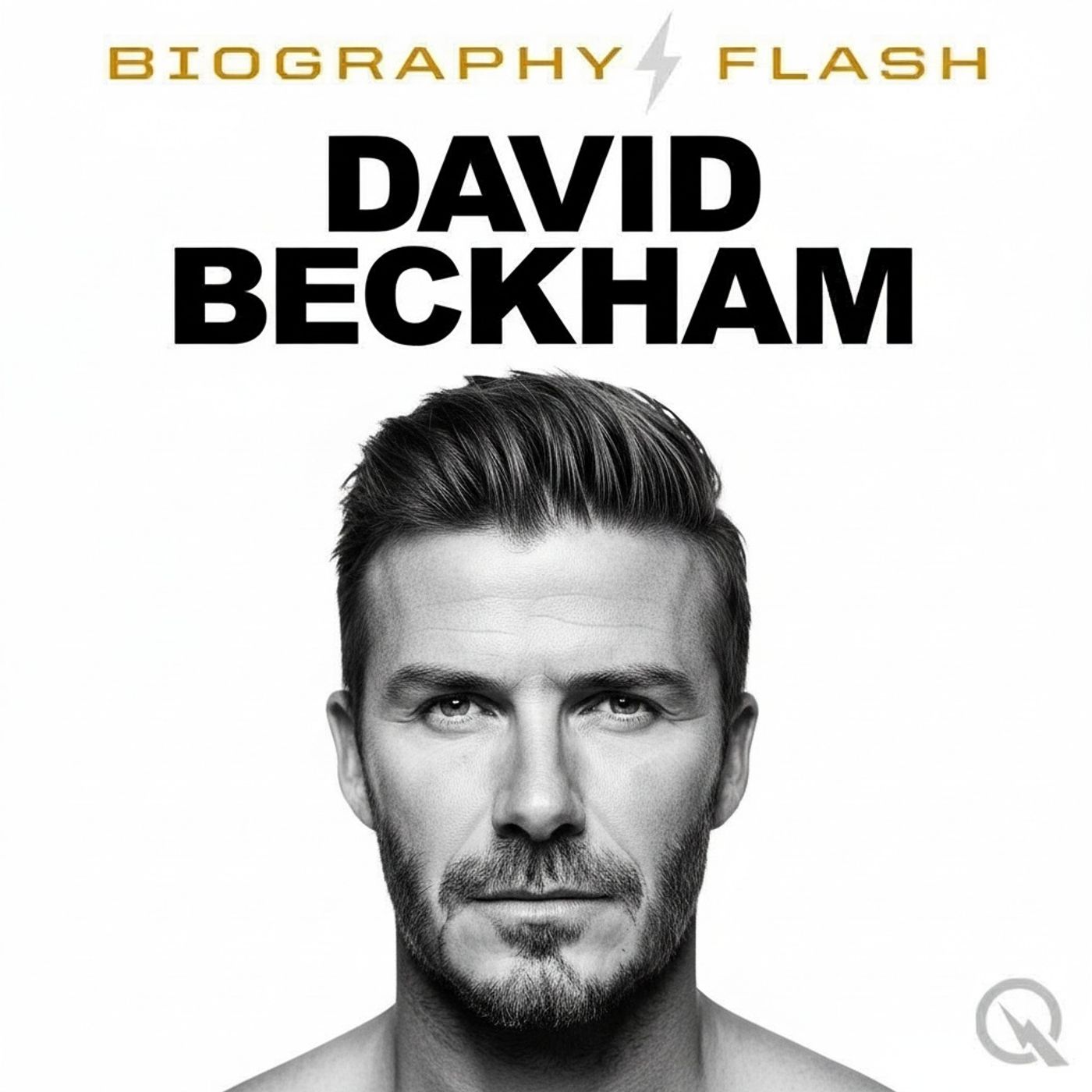 David Beckham - Biography Flash