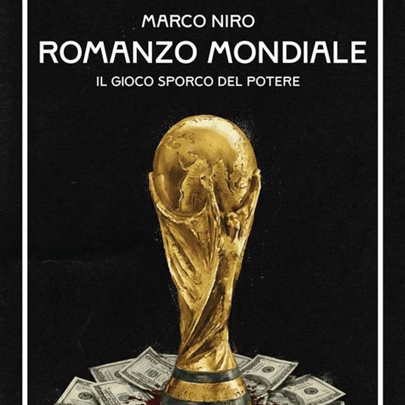 Marco Niro "Romanzo mondiale" episode artwork