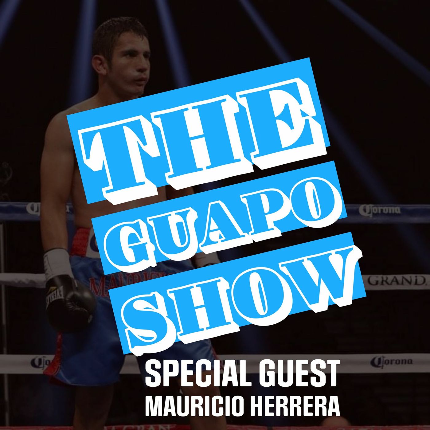 The Guapo Show