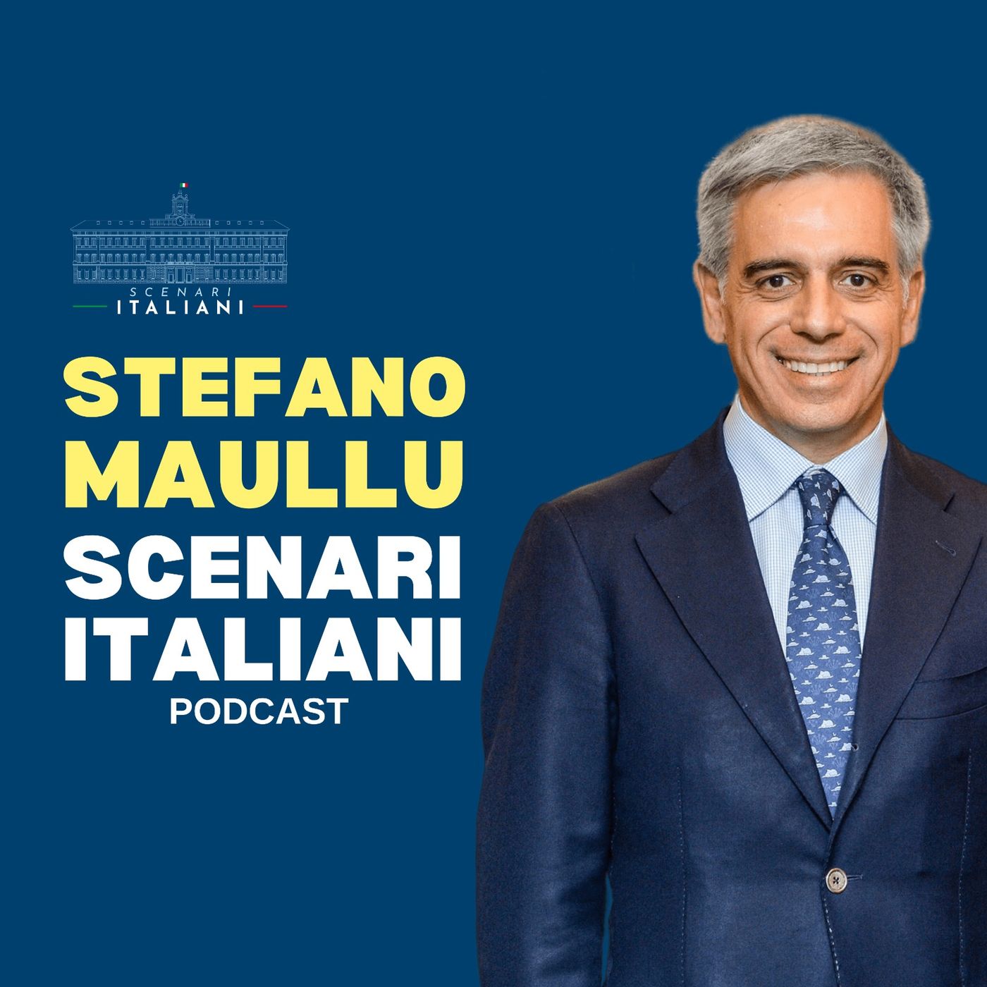 Scenari Italiani: il podcast di Stefano Maullu cover art