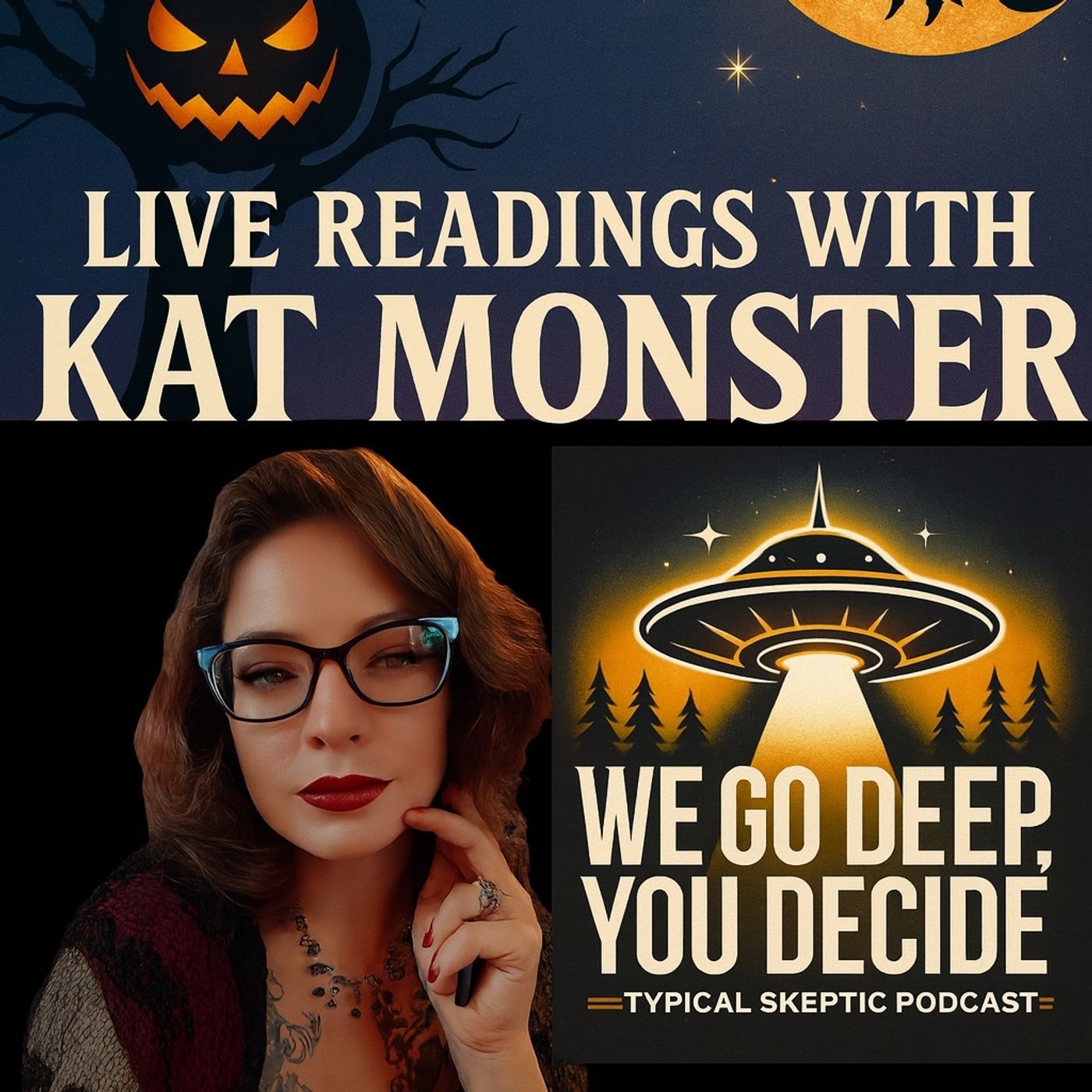 🎙 Typical Skeptic #2264 — The Return of Kat Monster: Live Samhain Special, Live Readings, Live Calls