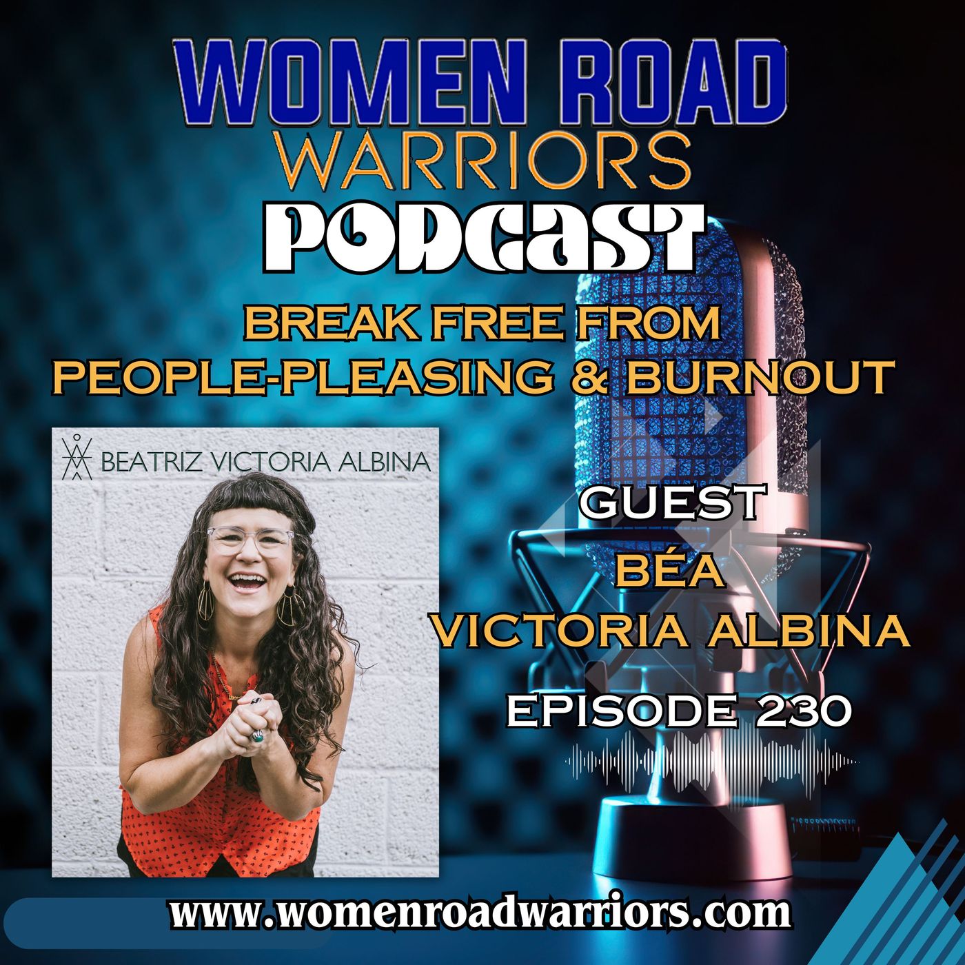 Break Free from People-Pleasing & Burnout: Béa Victoria Albina