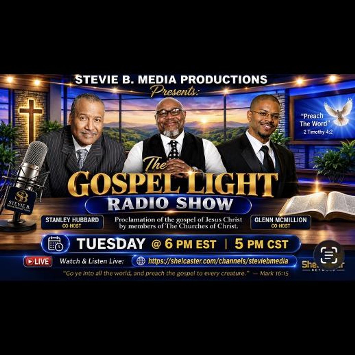 The Gospel Light Radio Show - (Episode 362) episode artwork