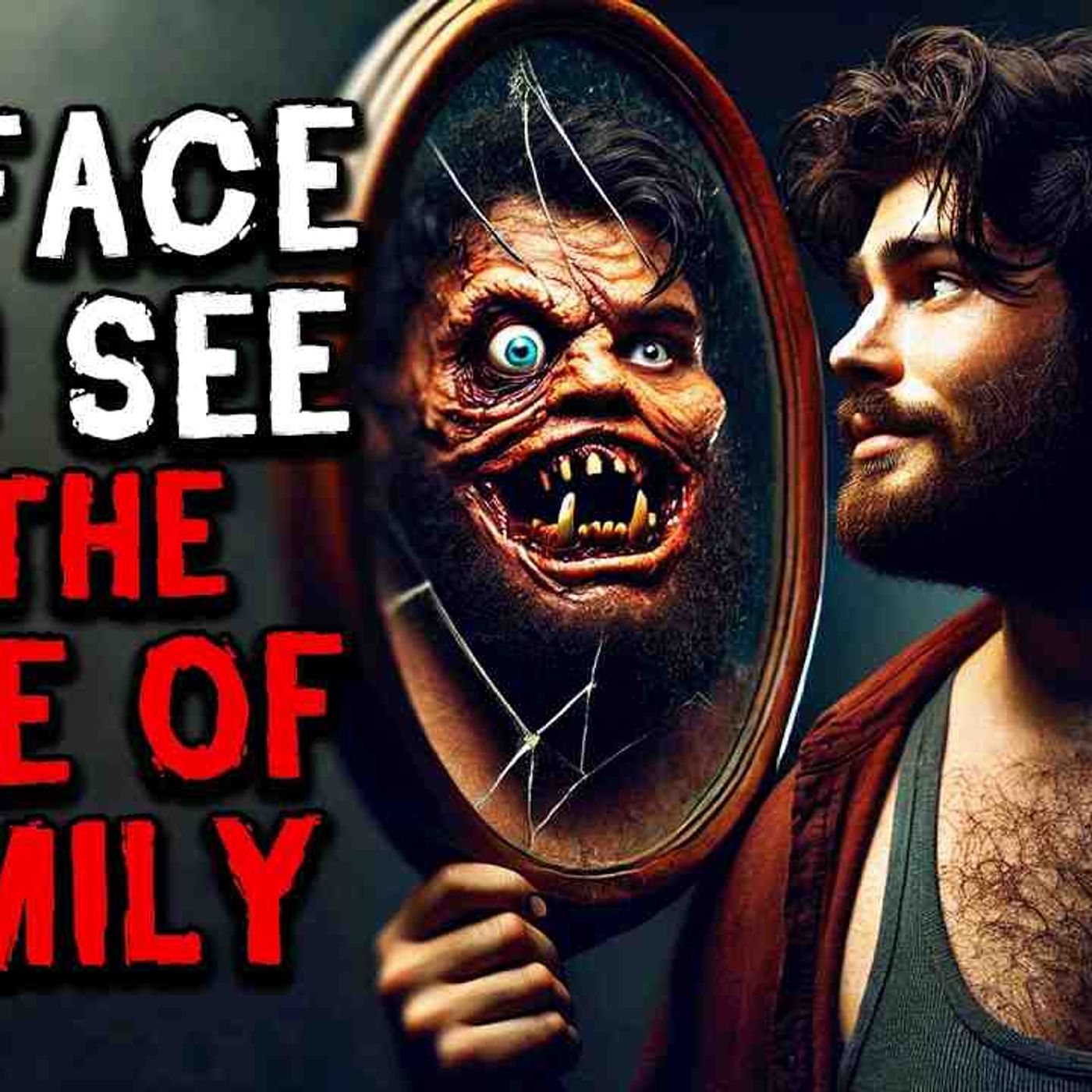 The Face You See Is The Face Of Family episode artwork