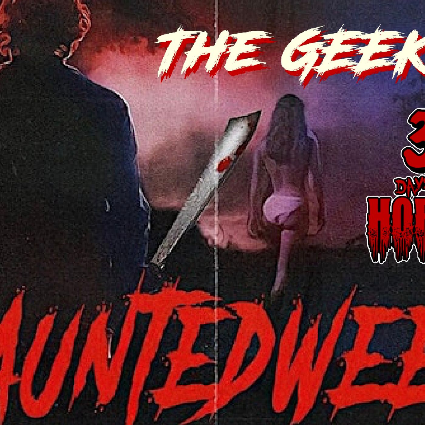 Geekz 31 Days of Horror | HauntedWeen (1991) Review – Forgotten Halloween Slasher episode artwork