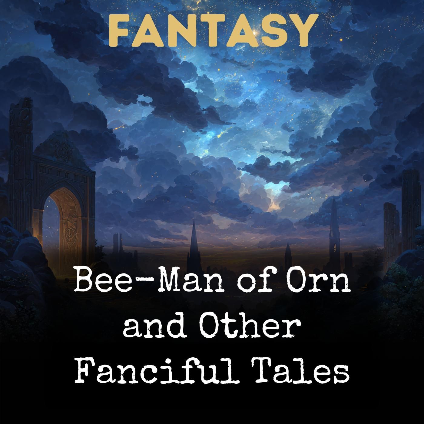 Bee-Man of Orn and Other Fanciful Tales podcast artwork