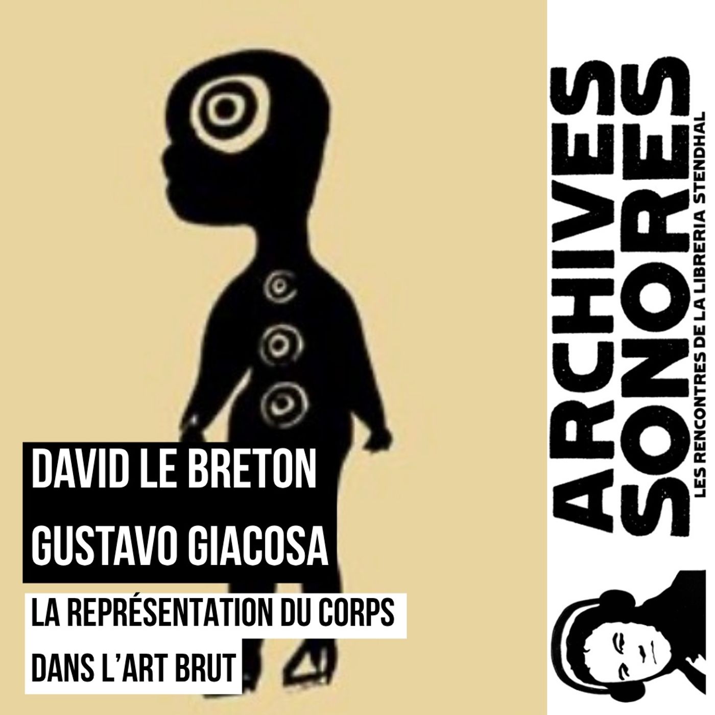 David Le Breton et Gustavo Giacosa - La représentation du corps dans l’art brut episode artwork