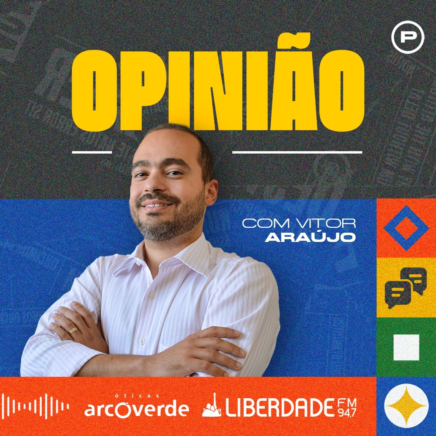 Opinião no Show da Liberdade com Vitor Araújo - Liberdade 94.7 FM