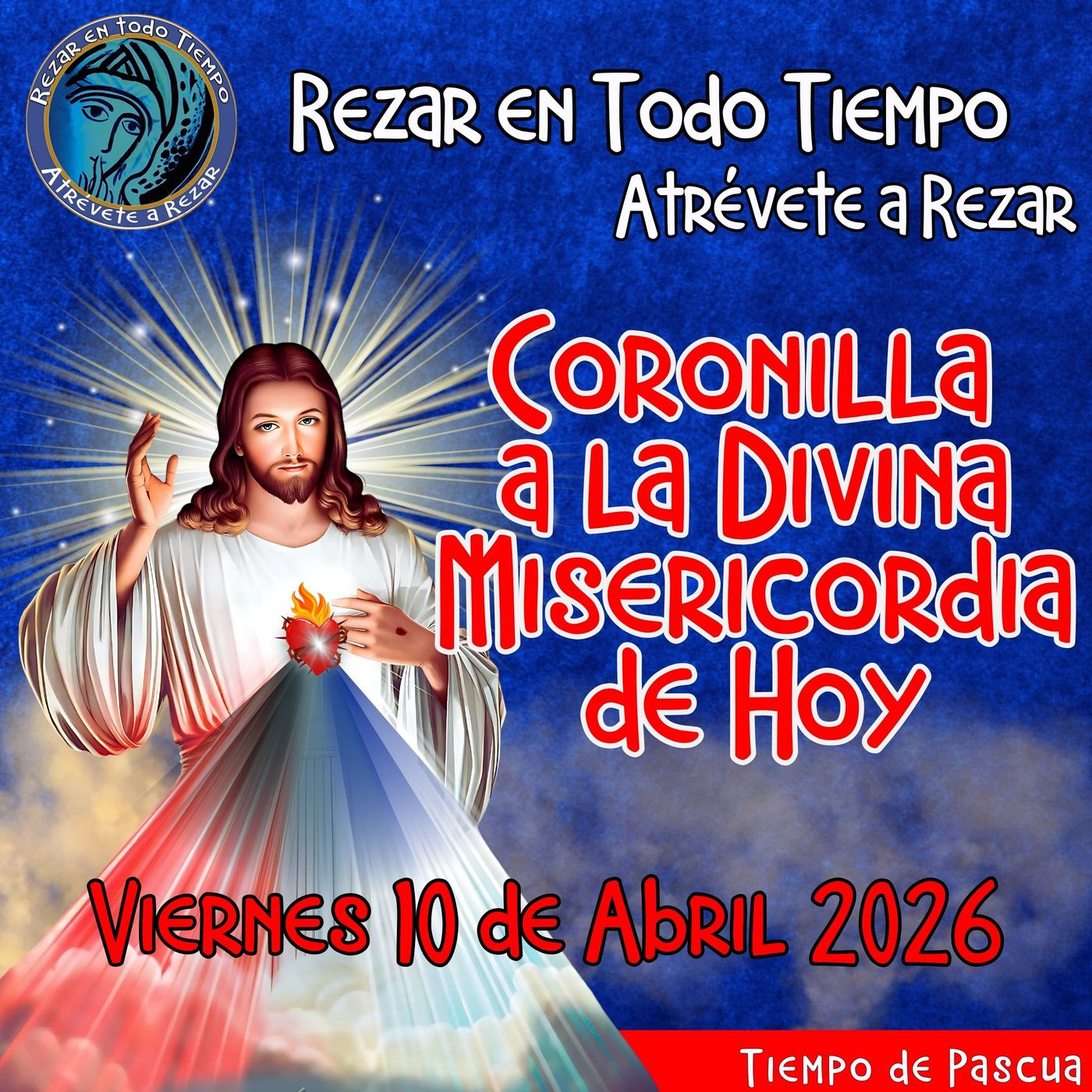 🔴Coronilla a la Divina Misericordia de Hoy Viernes 10 de Abril 2026. 🙏 episode artwork