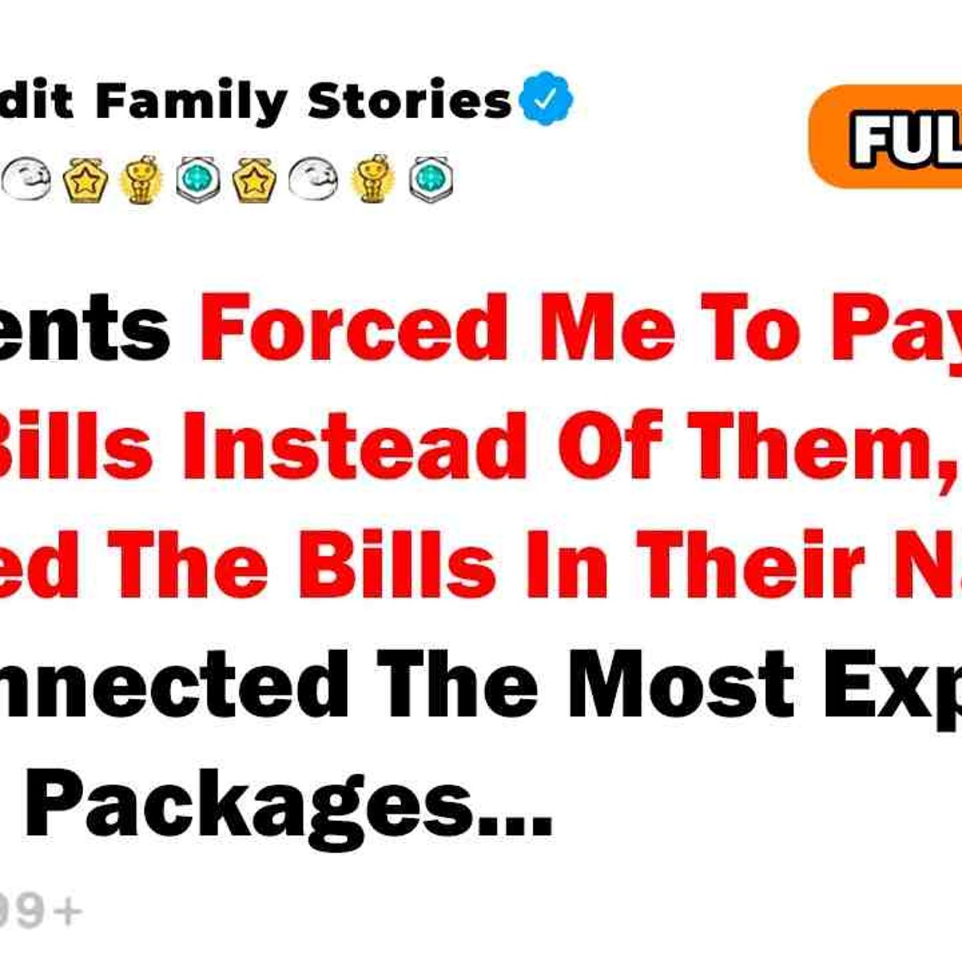 My Parents Forced Me To Pay The Utility Bills Instead Of Them episode artwork