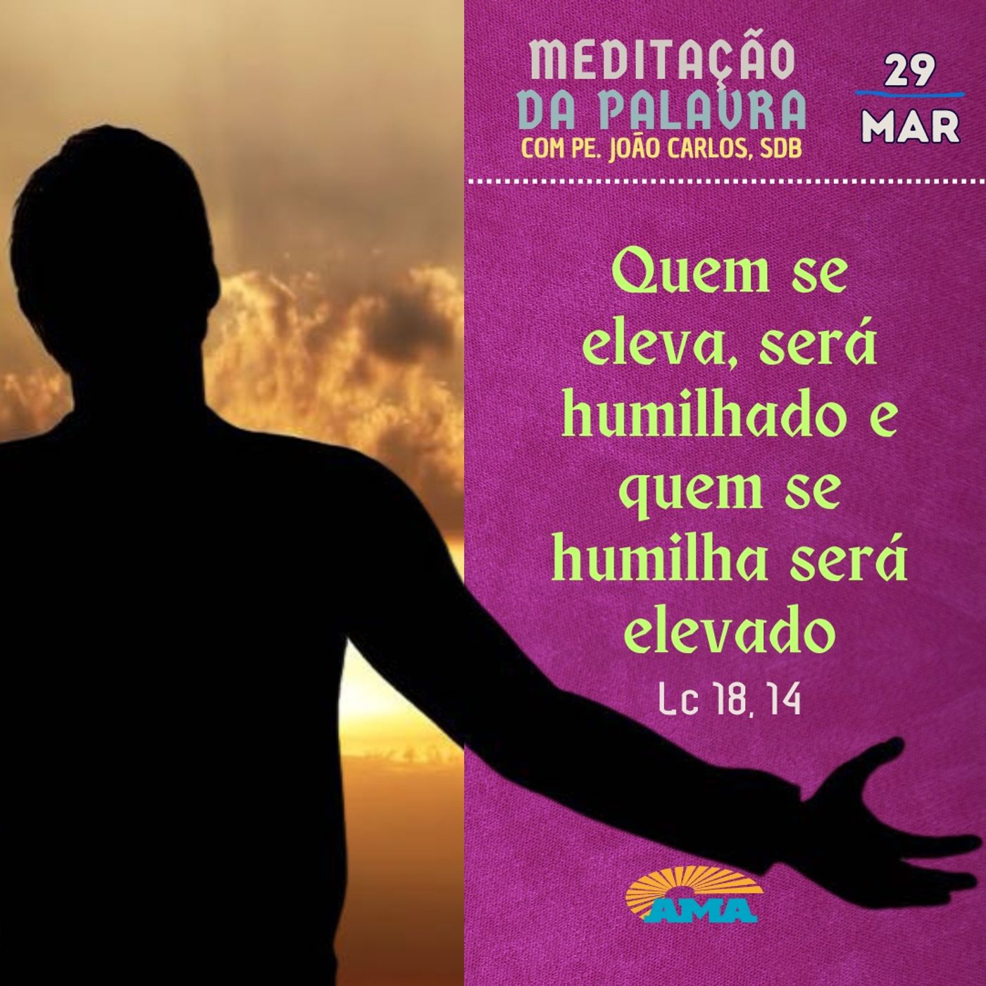 29 de Março - Meditação da Palavra do Senhor